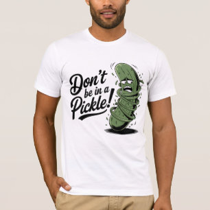 Camiseta Não fique em picles!