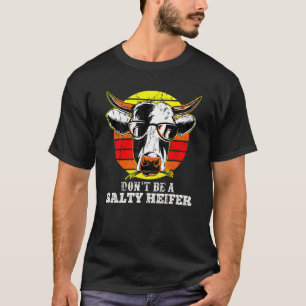 Camiseta Não Fique Salgado Uma Vaca Novilha Fazendeira