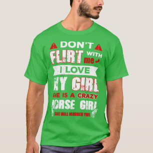 Camiseta Não Flerte Comigo Eu Amo Minha Garota Ela É Uma Lo