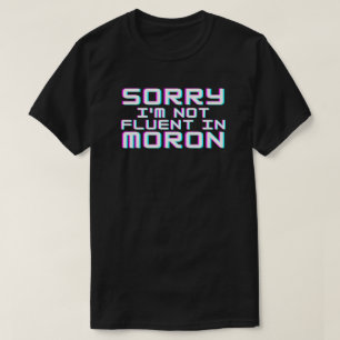Camiseta Não Fluente em Idiota
