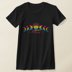 Camiseta Não foi um Pansexual de Fase