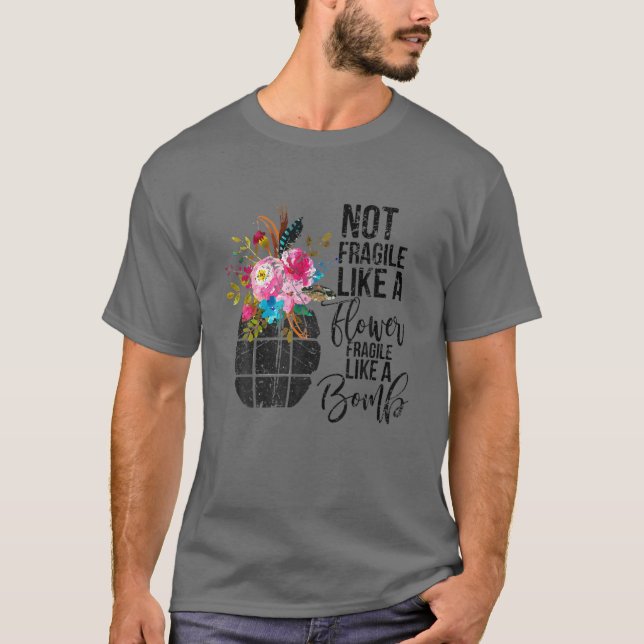 Camiseta Não Frágil Como Uma Flor Como Um Vin Feminista De  (Frente)