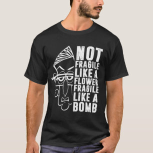Camiseta Não Frágil Como Uma Flor, Mas Uma Bomba Ruth Ginsb