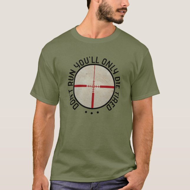 Camiseta Não funcione, você morrerá somente cansado (Frente)