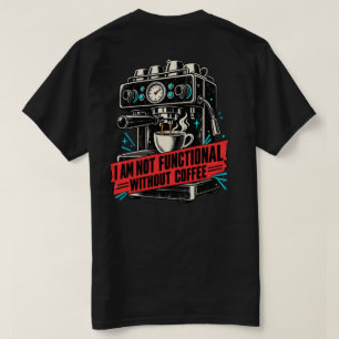 Camiseta Não Funciono Sem Café Placa Divertida