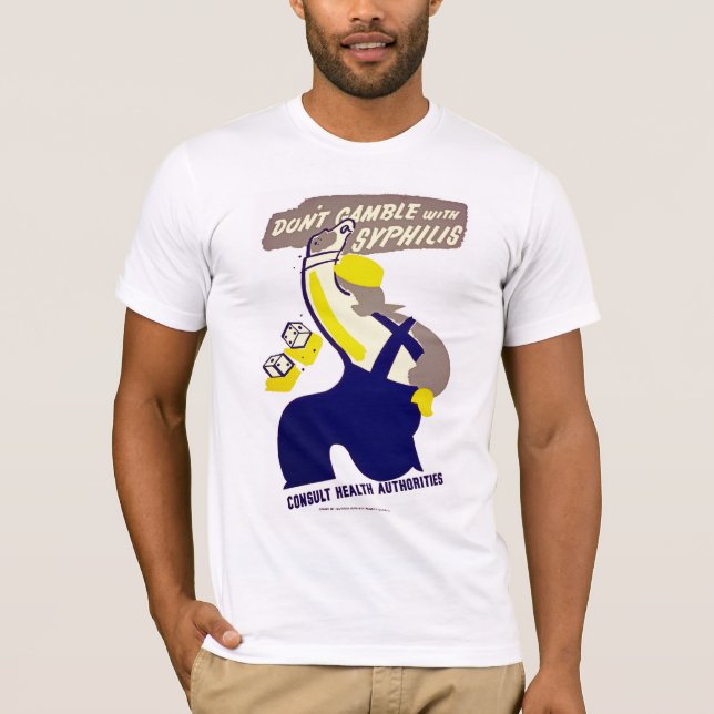 Camiseta Não Gamble com sífilis (Frente)