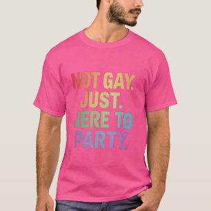 Camiseta Não Gay Só Aqui Para O Hetero De Festa Ally LGBT G