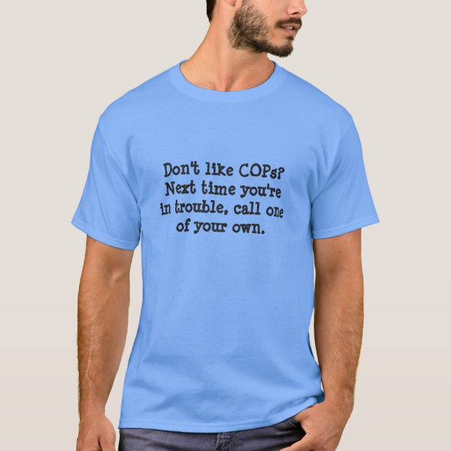 Camiseta Não gosta de COPs? (Frente)