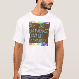 Camiseta Não goste do casamento gay?