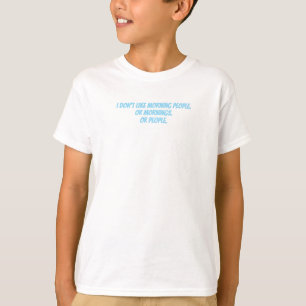 Camiseta Não gosto de pessoas matinais