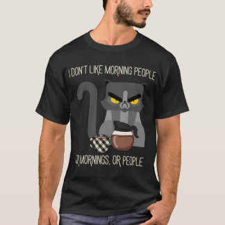Camiseta Não gosto de pessoas matinais ou manhãs ou pessoas