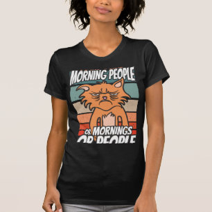 Camiseta Não gosto de pessoas matinais ou manhãs ou pessoas