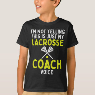 Camiseta Não Gritando Apenas Meu Lacrosse Treinador Voice E