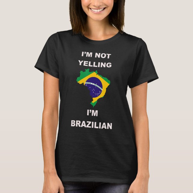 Camiseta Não Gritando, sou brasileiro (Frente)