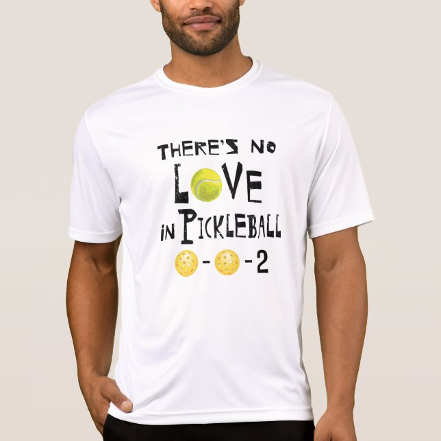 Camiseta 'Não há amor no picleball' (Frente)
