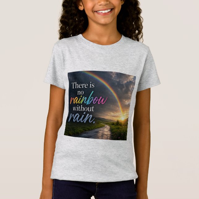 Camiseta Não Há Arco-Íris Sem Chuva (Frente)