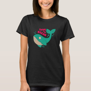 Camiseta Não Há Baleia Do Planeta B Para Salvar O Oceano 9