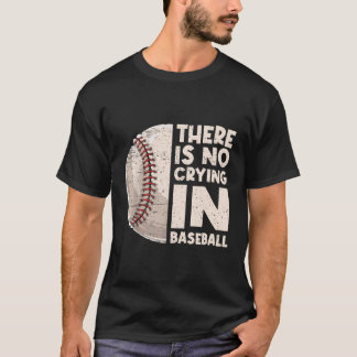 Camiseta Não Há Choro Na Bola Esportiva De Beisebol
