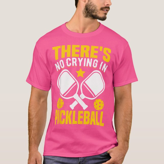 Camiseta Não Há Choro No Pickleball (Frente)