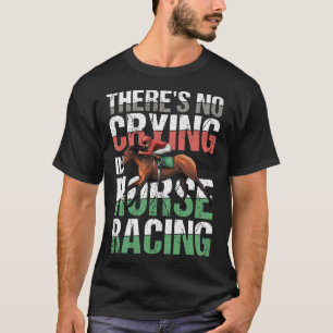 Camiseta Não Há Choro No Turfe