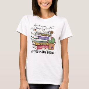 Camiseta Não Há Coisa Como Muitos Livros