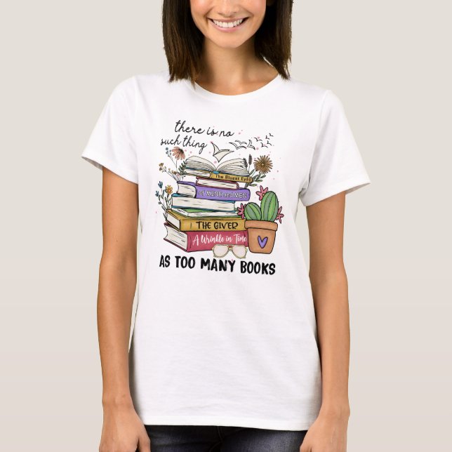 Camiseta Não Há Coisa Como Muitos Livros (Frente)