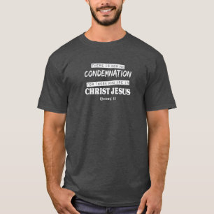 Camiseta Não há condenação por aqueles que estão em Cristo