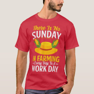 Camiseta Não Há Domingo Na Agricultura De Um Trator Agravad