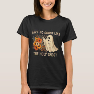 Camiseta Não Há Fantasma Como O Espírito Santo - Halloween