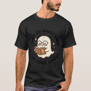 Camiseta Não Há Fantasma Como O Espírito Santo Jesus Cristo