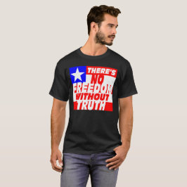 Camiseta Não há liberdade sem verdade
