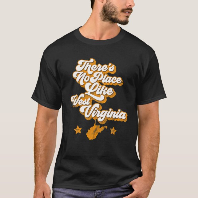 Camiseta Não há lugar como West Virginia, Home State Re (Frente)