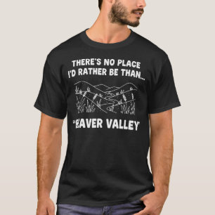 Camiseta Não Há Lugar Onde Eu Preferiria Estar Do Que Beave