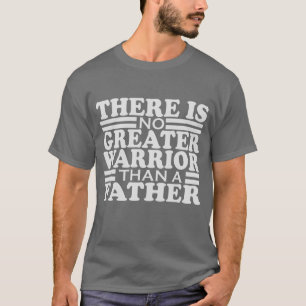 CAMISETA NÃO HÁ MAIOR GUERRA QUE UM PAI.