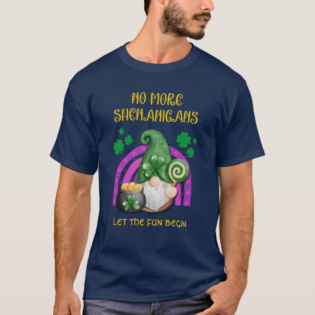 Camiseta NÃO HÁ MAIS Dia de São Patrício DE SHENANIGANS (Frente)