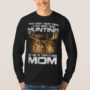 Camiseta Não há muitas coisas que eu amo mais do que caç