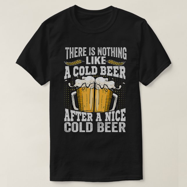 Camiseta Não Há Nada Como Uma Cerveja Fria Depois De Um Bom (Frente do Design)
