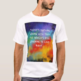Camiseta "Não há nada de errado com você" Tee - Canvas de p