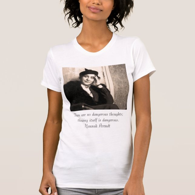 Camiseta Não há nenhum pensamento perigoso; thinki… (Frente)