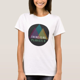 Camiseta Não há nenhum TShirt da montanha do planeta B
