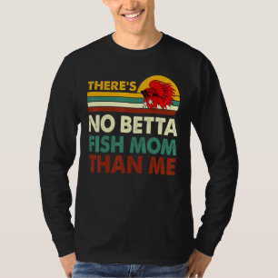 Camiseta Não Há Peixe Betta Mãe Que Eu Betta Peixe A Pescar