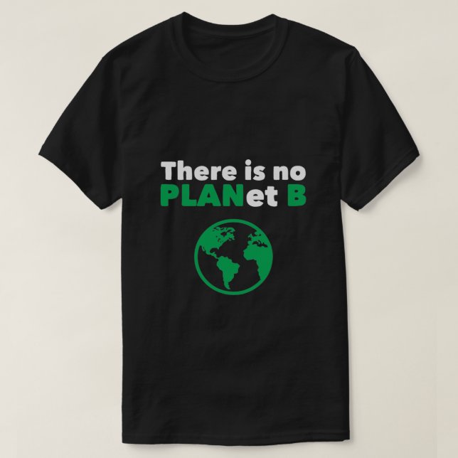 Camiseta Não há planeta B (Frente do Design)