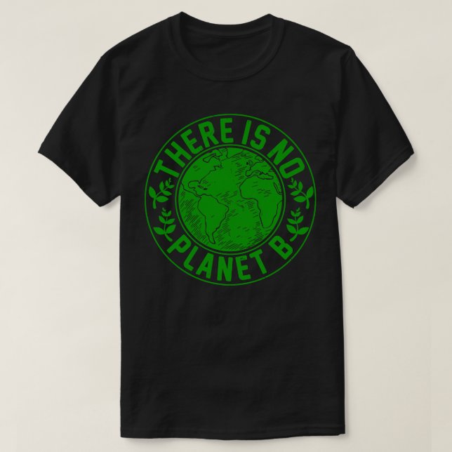 Camiseta Não Há Planeta B (Frente do Design)