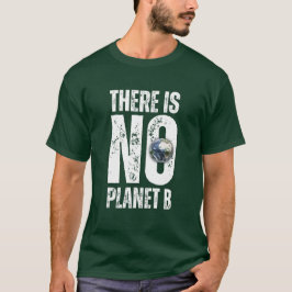Camiseta Não há planeta B