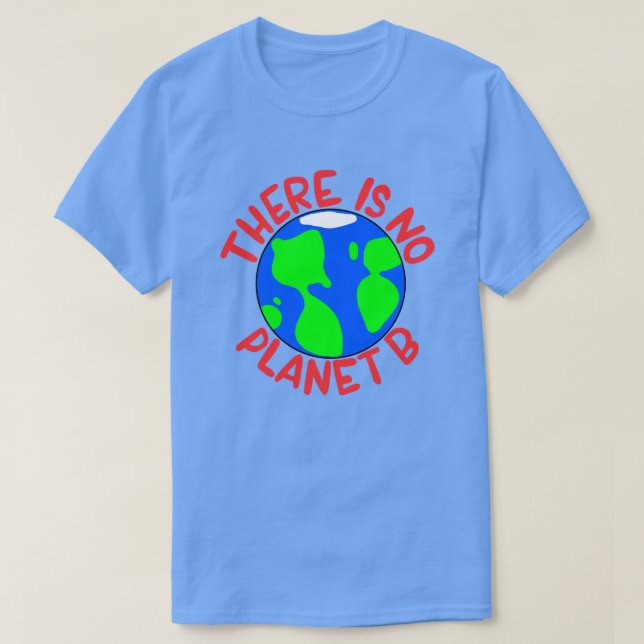 Camiseta Não Há Planeta B (Frente do Design)