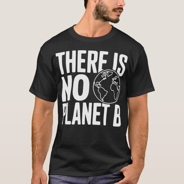 Camiseta Não Há Planeta B Ambiental (Frente)