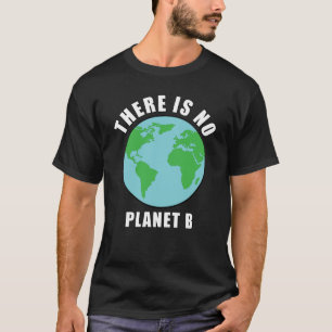 Camiseta Não Há Planeta B - Ativismo