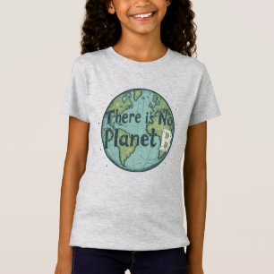 Camiseta Não Há Planeta B - Consciência Climática do Dia da
