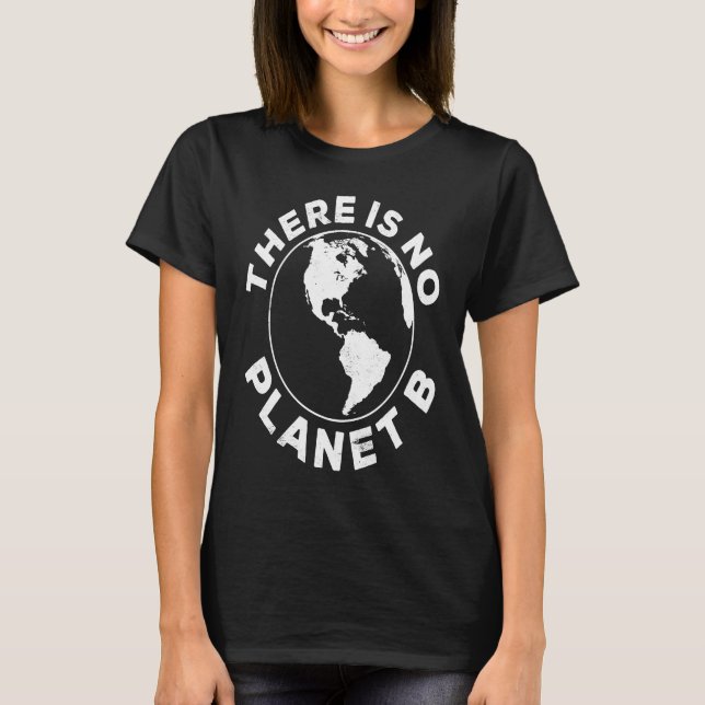 Camiseta Não Há Planeta B No Dia Da Terra 2023 (Frente)