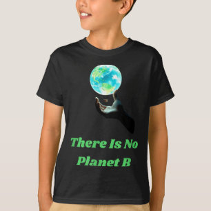 Camiseta Não Há Planeta B - Salve a Terra Consciência Ambie